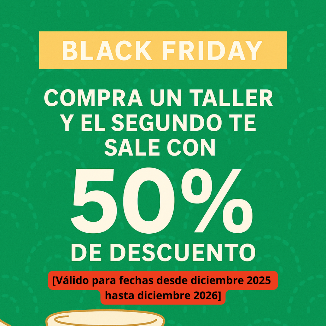 Taller de Cerámica - Oferta Black Friday Weekend